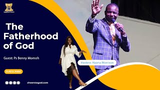 Episode 24 - The Fatherhood of God with Pastor Benny Momoh