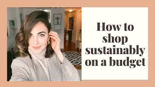 HOW TO SHOP SUSTAINABLY ON A BUDGET| live&wear NEAT