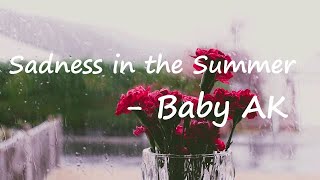 Glooms, Baby AK - sadness in the summer Lyrics