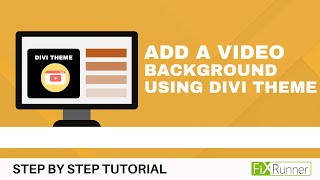 How To Add The Video Background Using Divi Theme