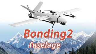 Hero VTOL UAV Assembly & Commissioning Guide2—— fuselage bonding