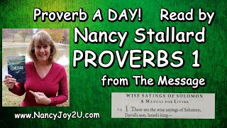 Proverbs 1 in Message Bible read by Nancy Stallardb #nancystallard #proverbs #proverb1 #Kingsolomon