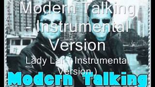 Modern Talking - Lady Lai   (Instrumental Version)