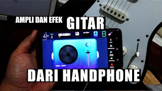 APLIKASI GRATIS BIKIN Handphone Jadi Ampli dan Efek Gitar | DEPLIKE