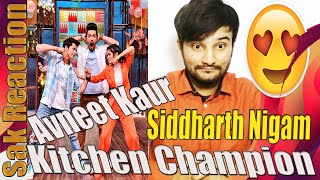 Pakistani React on Indian - Kitchen Champion | Siddharth Nigam And Avneet Kaur - Sak Reaction