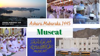 Oman Muscat Ashara Mubaraka 1445  Documentry