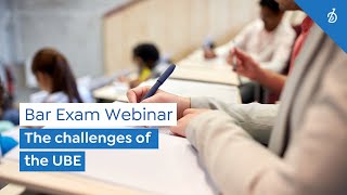 [Bar Exam Webinar] The Challenges of the UBE | BARBRI