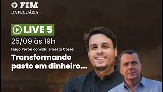 Transformado pasto em dinheiro!! Live com Ernesto Coser!