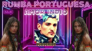 RUMBA PORTUGUESA  AMOR INDIO🎶REMIX POR🎶DJ SIBARITA🎶COLAVORACION AL PIANO DJ JUAKII🎶