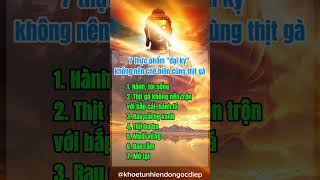 7 thực phẩm đại kỵ không nên ăn chung với thịt gà#dongocdiep #shortvideo