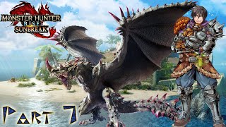 Monster Hunter Rise: Sunbreak | Playthrough Part 7 | ESPINAS!