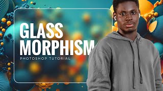 How To Create Glass Morphism Effect In Photoshop || 1.0 || Photoshop Tutorial