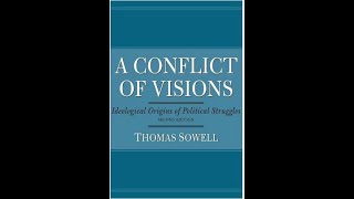 A Conflict of Visions #showitspossible #bookreview #booktube #thomassowell #politics