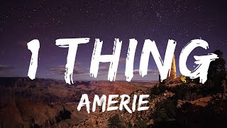 Amerie - 1 Thing (Текст) «Одна вещь, которая меня сбила с толку» | 30 минут веселой музыки