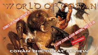 Conan the Great Review - Tomes Of Conan Episode 2