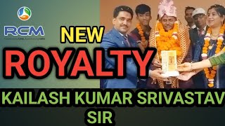 New Royalty Achiever Kailash Kumar Sreevastav Sir #directseling #networkmarketing #rcmbusiness