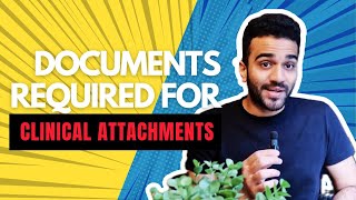 Documents Needed for a Clinical Attachment