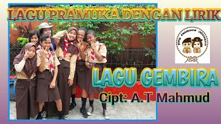 LAGU GEMBIRA - LAGU PRAMUKA DENGAN LIRIK