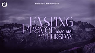 Thursday Online Fasting & Prayer 05/SEP/2024 - Live Zion Global Worship Centre #REVIVALRAINATZGWC