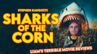 Terrible Movie Review: SHARKS OF THE CORN