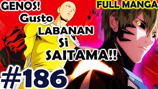 One Punch Man Ch 186: Genos Gusto Makipag Duelo Kay Saitama!