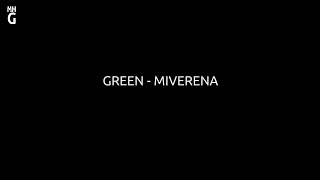 GREEN   MIVERENA