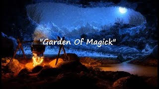 Garden Of Magick (By Inquizitive Nature)