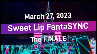 Sweet Lip FantaSYNC 2023 | the Finale