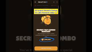 28 August  (Level 1-13) Memefi Secret Reward Combo |Memefi 1,000,000 Coins Code Memefi Code #Memefi