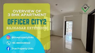 Officer City 2 in Raj Nagar Ext: Premium 3 BHK Apartments