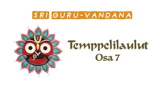 Sri Guru-vandana - Temppelilaulut Osa 7