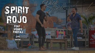 Spirit Rojo - Luan Estilizado, Henry Freitas - Live Show