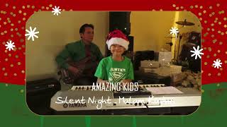 Silent Night - Malam Kudus - Christmas Song - Amazing Kids