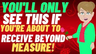 YOU'LL ONLY SEE THIS IF YOU'RE ABOUT TO RECEIVE BEYOND MEASURE!✨✅ABRAHAM HICKS 2024 🔥