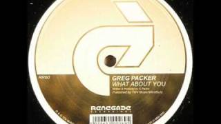 Greg Packer - What About You