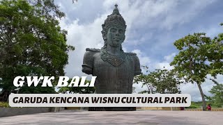 GARUDA WISNU KENCANA CULTURAL PARK BALI (GWK) - TIKET MASUK GWK - TAMAN BUDAYA GWK BALI