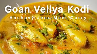 Goan Vellyachi Kodi | Anchovies (Silverfish) Curry | Jeer-Meer Curry style