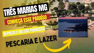 Conheça Três Marias MG o paraíso da pesca esportiva,aqui você pesca no rio São Francisco e Represa .