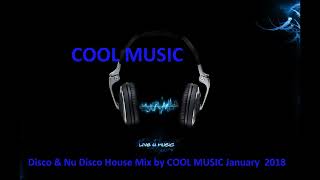 Disco & Nu Disco House Mix by COOL MUSIC