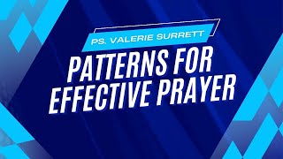 Patterns for Effective Prayer