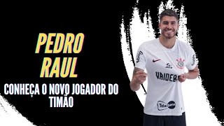 Conheça Pedro Raul, novo jogador do Corinthians.