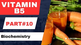 Vitamin B5 (Pantothenic Acid)// Vitamin part10// WBSSC Biology