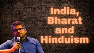 India/Bharat and Hinduism | J Sai Deepak