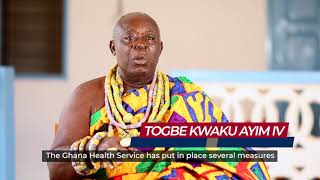 Togbe Kwaku Ayim IV - Protecting Yourself in the COVID-19 pandemic