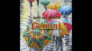 Gemini - General April 24 Relax, you are getting in your own way