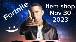 Item Shop November 30 2023 (Eminem Now Here) @eminem