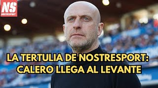 LA TERTULIA DE NOSTRESPORT: CALERO LLEGA AL LEVANTE