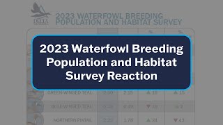 2023 Waterfowl Breeding Population and Habitat Survey Reaction