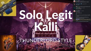 Solo Legit Kalli (Thunderlord Style | Season of the Wish)