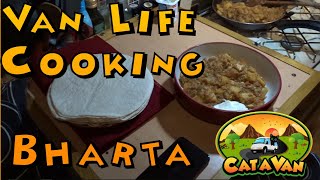 Catavan Kitchen Episode 2 - Bharta | Van Life Europe